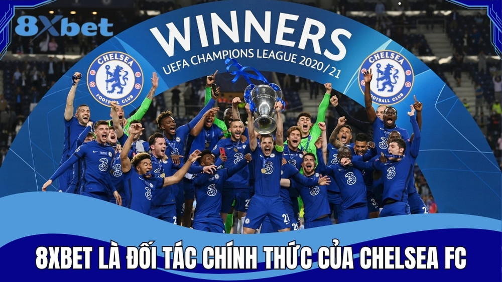 8XBET là đối tác chính thức Chelsea FC